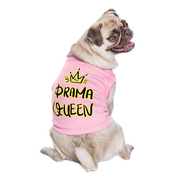 Drama Queen Dog Sleeveless Shirt - Funny Dog Shirt - Themed Dog Clothing - Image 4