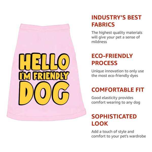 I'm Friendly Dog Dog Sleeveless Shirt - Themed Dog Shirt - Cute Dog Clothing - Image 8