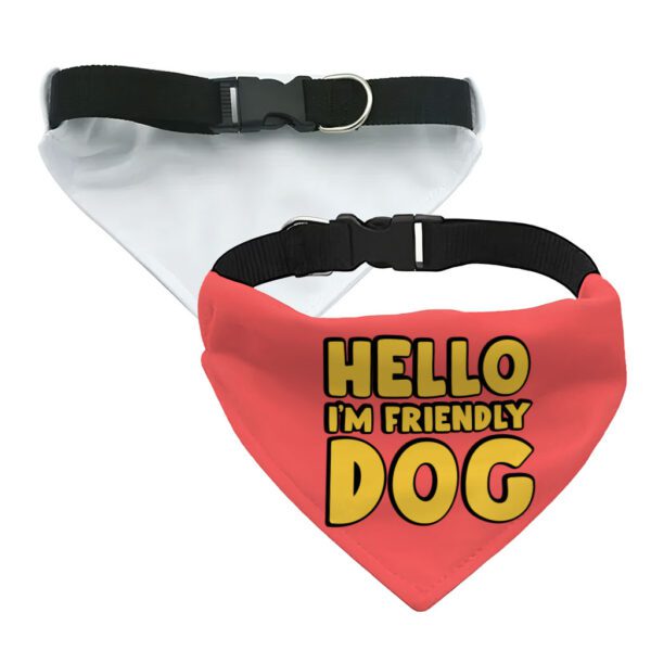 I'm Friendly Dog Pet Bandana Collar - Themed Scarf Collar - Cute Dog Bandana - Image 4