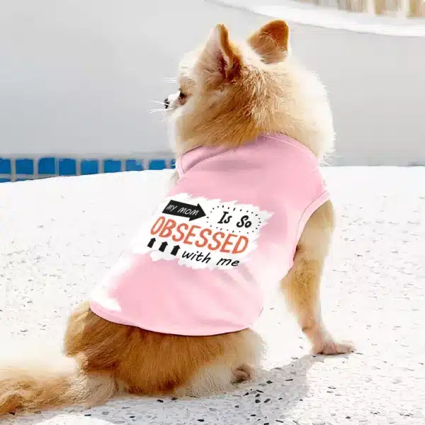 My Mom Is So Obsessed With Me Dog Sleeveless Shirt - Art Dog Shirt - Unique Dog Clothing - Image 6